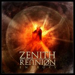 Zenith Reunion : Entropy